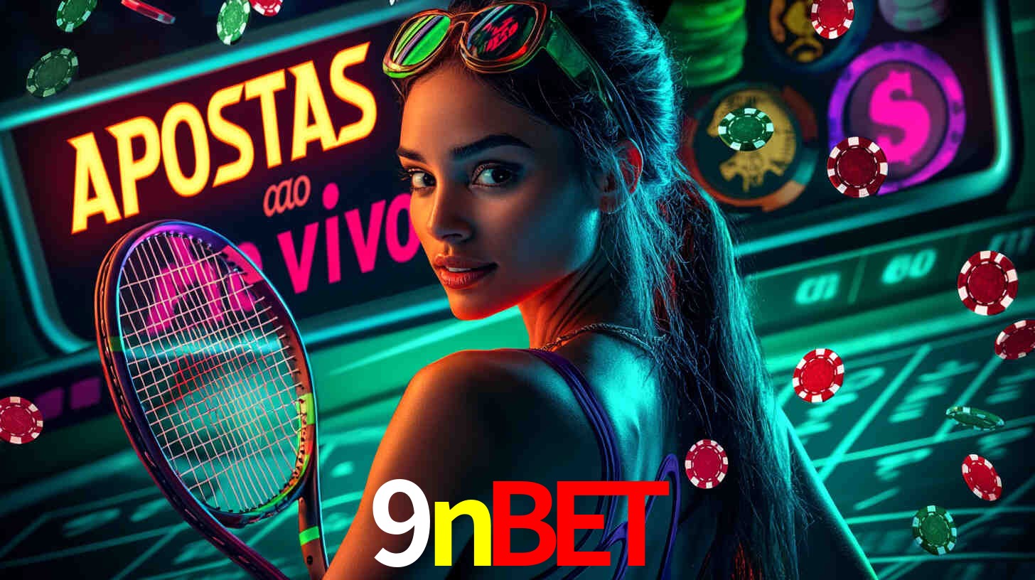 Apostas Esportivas na 9nbet: Um Guia Completo